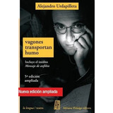 Vagones Transportan Humo, De Urdapilleta. Editorial Adriana Hidalgo (g), Tapa Blanda En Español, 2000