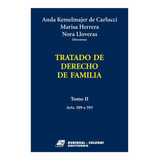 Tratado De Derecho De Familia. Tomo 2: Arts 509 A 593 - Keme