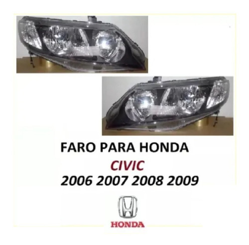 Faro  Honda Civic Emotion 2006/ 2007/2008/2009  Brasilero Foto 2