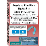 Su Planilla A Rg3685 Y Libro Iva Digital - Excel A Txt