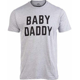 Ann Arbor T-shirt Co. Baby Daddy   Divertido