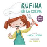 Rufina En La Cocina - Chechu Borghi - Abrazandocuentos Libro