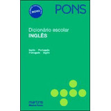 Dicionario Escolar Ingles Pons - Ingles/portugues-portugues/, De Pons. Editora Martins Editora, Capa Mole, Edição 2ª Edição - 2010 Em Inglês