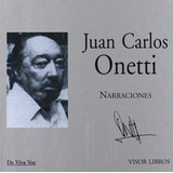 Narraciones . Juan Carlos Onetti C/cd, De Onetti, Juan Carlos. Editorial Visor, Tapa Blanda En Español, 1900