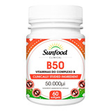 B 50 Sunfood Clinical 60 Cápsulas Vitaminas Do Complexo B 