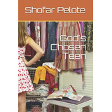 Libro God's Chosen Teen - Pelote, Shofar