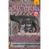 Bh De La Mitologia De Roma Y Etruria, De Avial Chicharro, Lucia. Editorial Ediciones Nowtilus, Tapa Blanda En Español