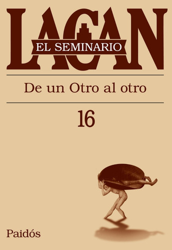 Seminario 16 De Lacan - De Uno Al Otro -pd