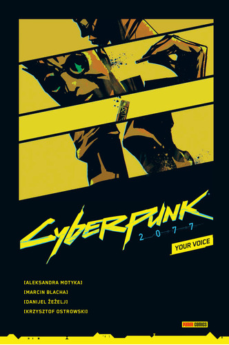 Cyberpunk 2077 Your Voice, De Aleksandra Motyka. Editorial Panini Comics, Tapa Dura En Español