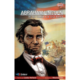 Abraham Lincoln: De Una Cabaña A La Casa Blanca, De Lewia Helfand | Manikandan. Serie 9585594524, Vol. 1. Editorial Enlace Editorial S.a.s., Tapa Blanda, Edición 2020 En Español, 2020