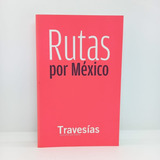 Rutas Por México