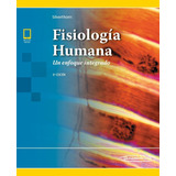 Fisiologia Humana: Un Enfoque Integrado, De Dee Unglaub Silverthorn., Vol. N/a. Editorial Médica Panamericana, Tapa Blanda, Edición 8 En Español, 2019