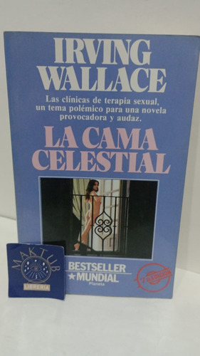 La Cama Celestial - Irving Wallace - Libro Original Usado