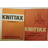 Manuales Máquina De Tejer Knittax 