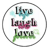 48 Live Laugh Love!!! Envelope Seals Labels Stickers 1.2  Ro