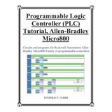 Progammable Logic Controller (plc) Tutorial Allen-br
