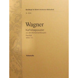 Partitura Wagner Parsifal Wwv 111 - Violoncelo Nr. 4944