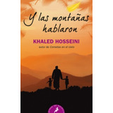Y Las Montañas Hablaron / Khaled Hosseini