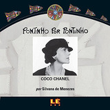 Livro Pontinho Por Pontinho: Coco Chanel - Menezes, Silvana De [2009]