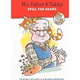 Libro Mr. Putter & Tabby Spill The Beans - Cynthia Rylant