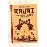 Livro: Rauai - O Patrão Do Polígono Da Maconha