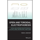 Libro Open And Toroidal Electrophoresis : Ultra-high Sepa...