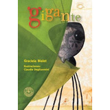 Libro Gigante De Graciela Bialet, De Graciela Bialet. Editorial Sudamericana En Español