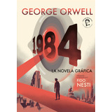 1984 (novela Grafica), De Nesti  Fido Orwell. Editorial Debols!llo En Español