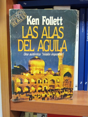 Las Alas Del Aguila. Follett Ken