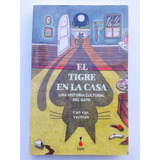 Carl Van Vechten El Tigre En La Casa Una Historia Cultural &