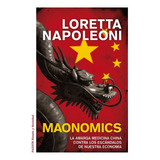 Libro : Maonomics. Loretta Napoleoni
