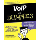 Voip For Dummies - Timothy V. Kelly