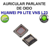 Huawei P9 Lite Vns L23 Auricular Parlante Oido 