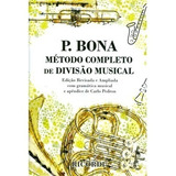 Metodo Completo De Divisao Musical - P. Bona