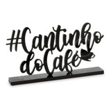 Decoração #cantinho Do Café - Letreiro Decorativo