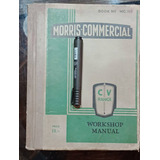 Libro Antiguo Manual Morris Commercial Cv