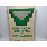 Livro - Organização Estruturada De Computadores - Gc - 1807