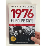 Libro 1976 El Golpe Civil Vicente Muleiro Edición Corregida