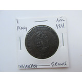 Antigua Moneda Inglaterra 1 Penny Bronce Año 1811 Muy Escasa