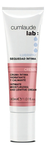 Lubripiu Crema Sequedad Intima 30ml Cumlaude Lab