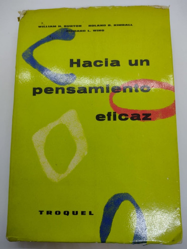 Hacia Un Pensamiento Eficaz - Burton - Troquel - Usado