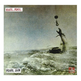 Pearl Jam - Hail, Hail / Vinyl Single Nvo