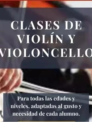 Clases De Violín Y Violonchelo En Pilar Y Capital Federal