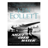 Night Over Water - Ken Follett. Eb14