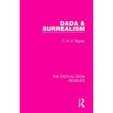 Libro Dada & Surrealism - Bigsby, C. W. E.