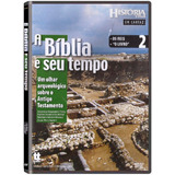 Dvd A Bíblia E Seu Tempo: Um Olhar Sobre O Antigo Testamento