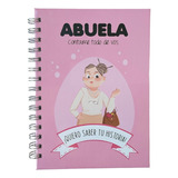 Diario Abuela Quiero Saber Tu Historia Anillada