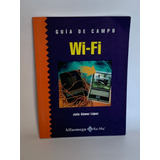 Guía De Campo Wi-fi Julio Gómez López