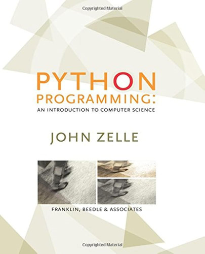 Libro: Python Programming: An Introduction To Computer Scien