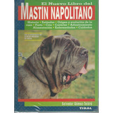 Perros Libro - Mastin Napolitano - Salvador Toldra - Usado